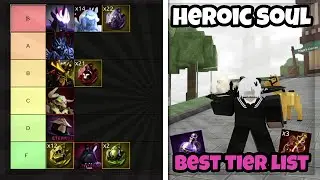 RATING HEROIC SOULS! | Worst to Best | Ultimate Guide (Lootify Roblox)
