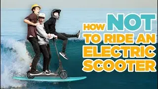 How NOT to ride an Electric Scooter (DANGEROUS!)
