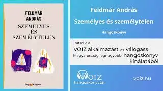 Személyes és személytelen - Feldmár András - VOIZ hangoskönyv