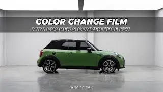 WRAP A CAR -ฟิล์มเปลี่ยนสีรถยนต์ / TECKWRAP COLOR CHANGE FILM FOR  MINI Cooper S Convertible F57
