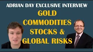Adrian Day: Global Economic Outlook, Gold Trends, Financial System Pressures & Market Opportunities