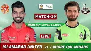 LAHORE vs ISLAMABAD PSL 2025 MATCH 19 LIVE | LQ vs IU LIVE SCORES & COMMENTARY