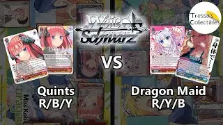Quintessential Quintuplets (R/B/Y) vs. Dragon Maid (R/Y/B) [Weiss Schwarz TCG]
