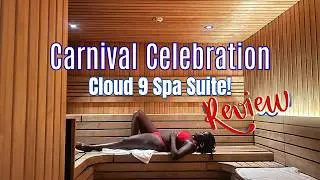 Carnival Celebration Cloud 9 Spa Review | Is the Spa Suite Upgrade Worth It?