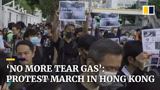 &lsquo;No more tear gas&rsquo;: Protest march in Hong Kong