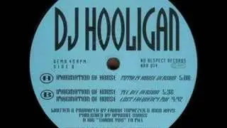 DJ Hooligan - Imagination Of House (Totally House Version)