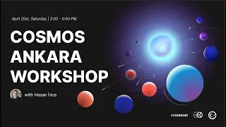 Cosmos Workshop Ankara - 1 with Hasan İrice I 20.04.2024