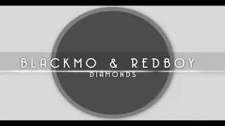 BlackMo & Redboy Beatz - Diamonds