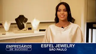 Esfel Jewelry Empresários de Sucesso TV