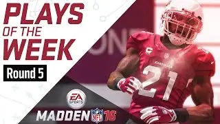 Madden NFL 16 - Plays of the Week - Round 5