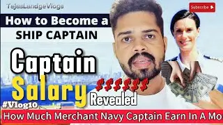 Merchant Navy Captain Salary 2025 🤑⚓ | Kitna Kamaate Hain Captains? ₹15 Lakh+💸🌊