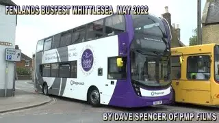 FENLANDS BUSFEST MAY 2022 WHITTLESEA BY DAVE SPENCER OF PMP FILMS
