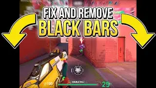 🔧VALORANT: HOW TO FIX BLACK BARS IN STRETCHED RESOLUTION🔥| Remove Black Bars in VALORANT✔️