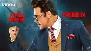 Faysal Quraishi | New Trending Drama | Behroopia | Episode 24 | Green Top Drama