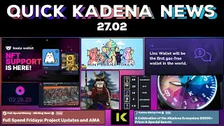 Quick Kadena News 27/02 | 1st GAS-FREE Wallet, Vapes IDO, KDA ECO grantees, NFTs in Wallet & more!
