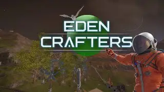 Eden Crafters #F01 Ankunft auf Echo Prime! (Let's Play) (Deutsch)