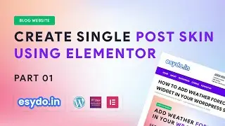 How to Create a blog Website using Elementor || WordPress Tutorials in Hindi || Part 01
