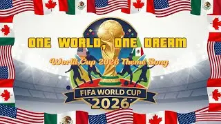 New Rilis!! FIFA World Cup 2026 Theme Song (ONE WORLD, ONE DREAM) || 