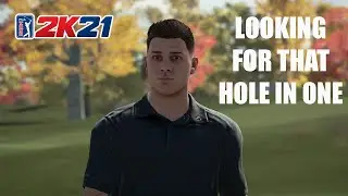 PGA Tour 2k21 - Par 3 Course (Looking for that Hole-in-One)