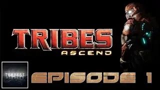 Tribes Ascend Episode 1 - The Spawn Menu