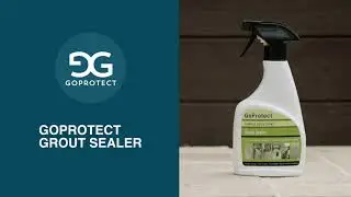 How to seal your grout lines - GoProtect Grout Sealer