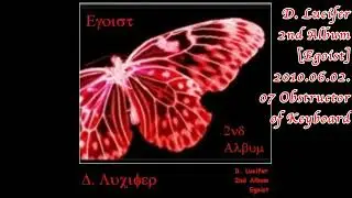 2010 06 02 2nd Album Egoist 07 Obstructor of Keyboard