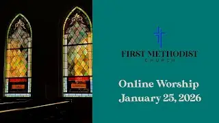 January 25, 2026 Worship