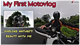 My First Motovlog || Exploring Nature's Beauty In Mansoon || Shot On Insta 360
