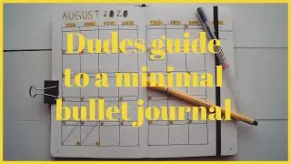 guys FIRST ever bullet journal ! AUGUST 2020 SET UP + minimal & functional (dudes bullet journal)