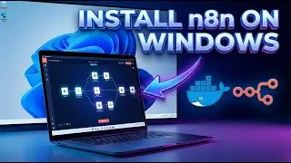 Простой способ установить n8n локально на Windows 10/11 с помощью Docker.