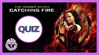Catching Fire Quiz: Test Your Knowledge of The Hunger Games Universe!