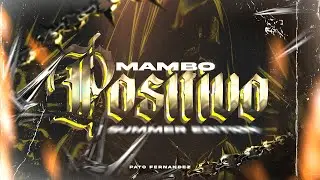MAMBO POSITIVO (Summer Edition)