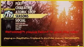 Fallout 76 game play video . ROTedDOG74 & pamthedog75 2on1 ?. playing on PlayStation 5 - 2025
