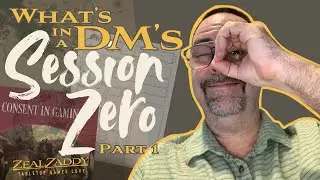 What&rsquo;s in a Dungeon Master&rsquo;s First Session Zero &ndash; Part I