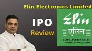 Elin Electronics Limited IPO Detail Review |IPO Review by Investkar @Vkthakur-advocate