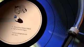 Archie pelago - A2.Joyce Drop B1.I Know About Robert's World