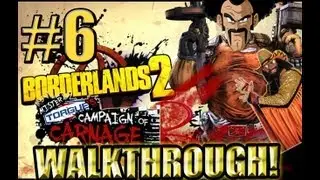 Borderlands 2 Ch.6 Mister Torgue's Campaign of Carnage - A New Trainer Appears! Walkthrough HD
