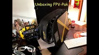 Unboxing FPV-Pak