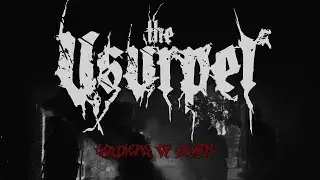 The Usurper - Soldiers of Death (Official Lyric Video)