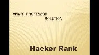 Hacker Rank Angry Professor Solution in Python