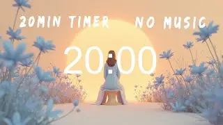 20 Minute Timer | Minimal Aesthetic | Study, Focus, Meditation, Yoga