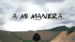 EL MINI, BIGGI - A MI MANERA (Prod. Papi Jart)
