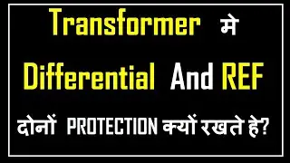 Difference between and Differential and REF Protection