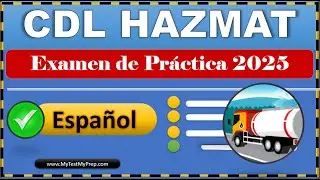 Examen de Pr&aacute;ctica CDL HAZMAT en Espa&ntilde;ol 2025 &ndash; Preguntas y Respuestas