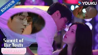 【Movie Version】Scheming Senior Gets Drunk&mdash;Can&rsquo;t Resist Flirting With Junior!🥰| Summit of Our Youth