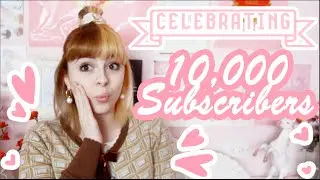 ♡ 10,000 SUBSCRIBER GIVEAWAY! ♡