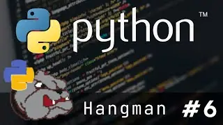 Learn Python - 6 (Hangman)