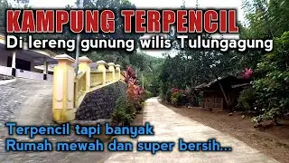 KAMPUNG TERPENCIL di Tulungagung Jawa Timur