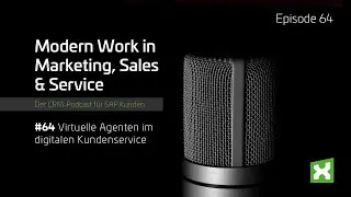 #64 Virtuelle Agenten im digitalen Kundenservice