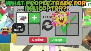 What people trade for helicopter in adopt me!